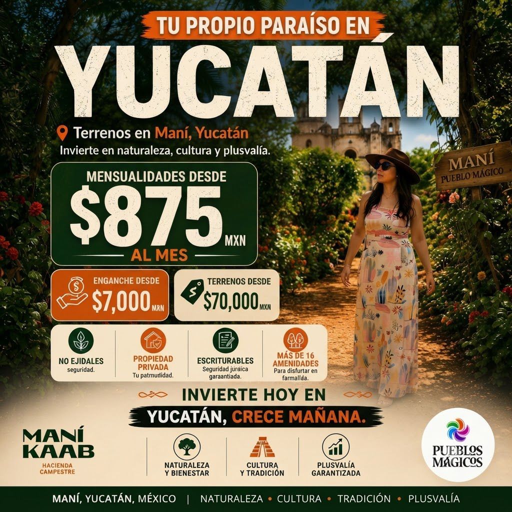Flyer Maní Kaab — terrenos en Yucatán desde $875 al mes